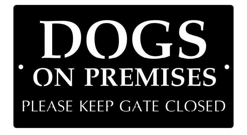 Metal Dogs on Premises We Eat Packages sign with powder coat finish