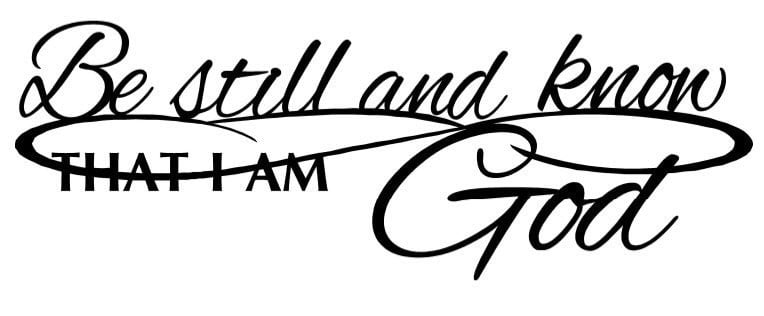 Huge Metal " Be Still And Know That I Am God wall hanging