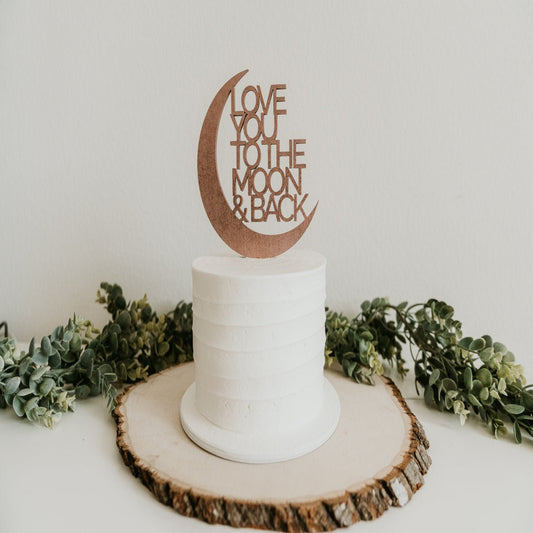 love you to the moon and back cake topper, custom cake topper, wedding cake topper, baby shower cake topper, moon cake topper